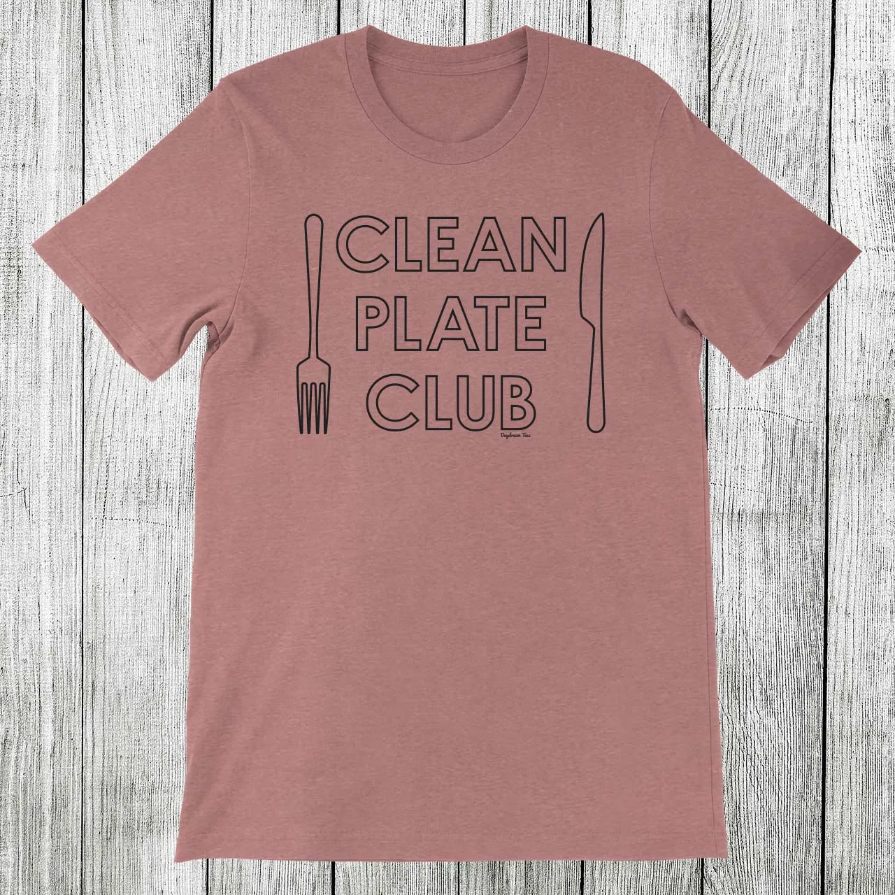 Daydream Tees Clean Plate Club